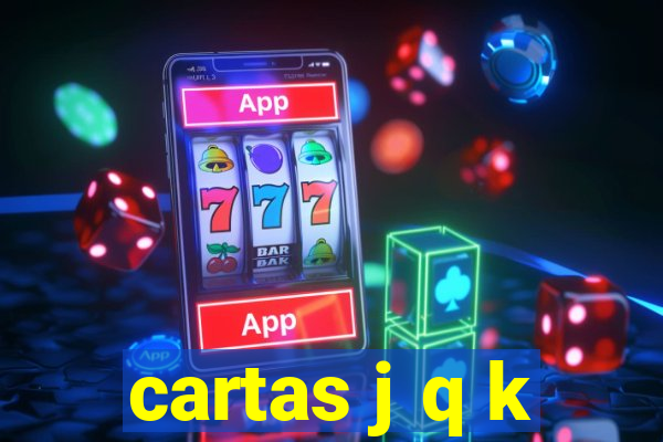 cartas j q k